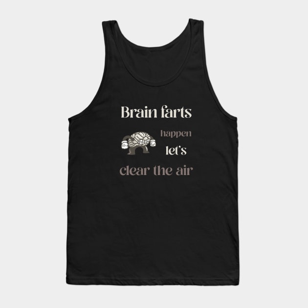 Brain Farts Happen Let's Clear the Air Men's Mental Health Tank Top by Wo:oM Atelier